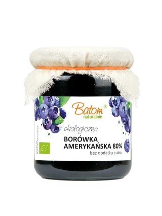 BORÓWKA AMERYKAŃSKA 80 % BIO 260 g - BATOM