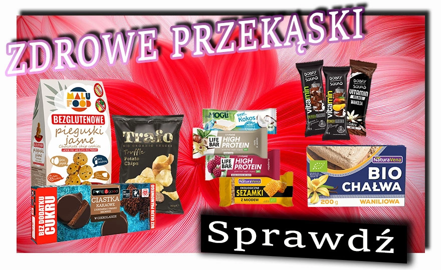 zdrowe przekąski